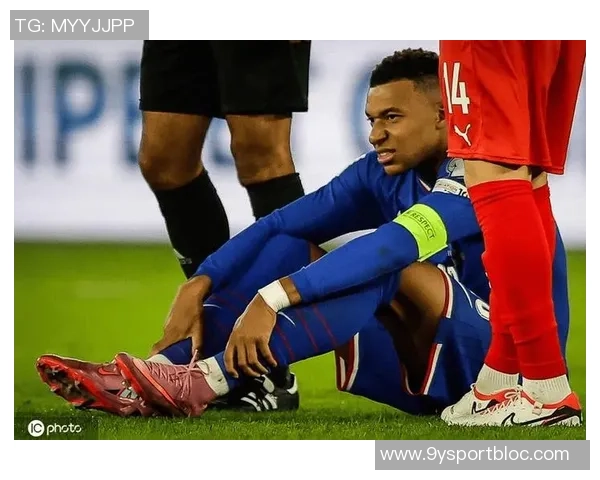 姆巴佩缺席法国队训练状态堪忧出战阿塞拜疆前景不明