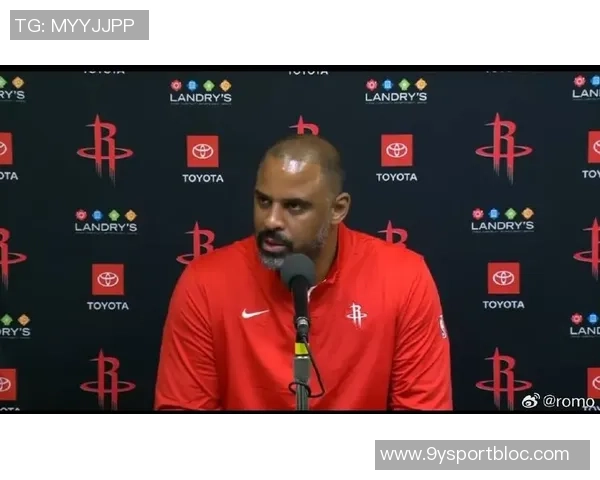 乌度卡确认亚当斯缺席对阵爵士伊森出战待定其他队员状态良好